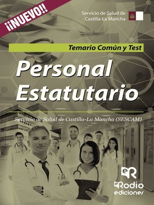 cover image of Personal Estatutario. Servicio de Salud de Castilla-La Mancha (SESCAM). Temario Común y Test